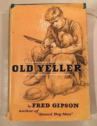 Old Yeller Book Fred Gipson 1956 First Edition Illustrations By Carl Burger